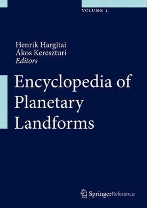 Encyclopedia of Planetary Landforms de Henrik Hargitai