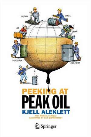 Peeking at Peak Oil de Kjell Aleklett