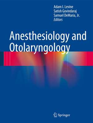 Anesthesiology and Otolaryngology de Adam I. Levine