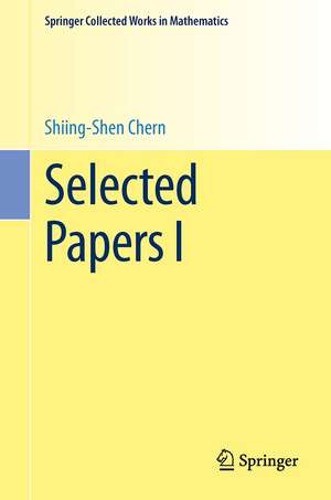 Selected Papers I de Shiing-shen Chern