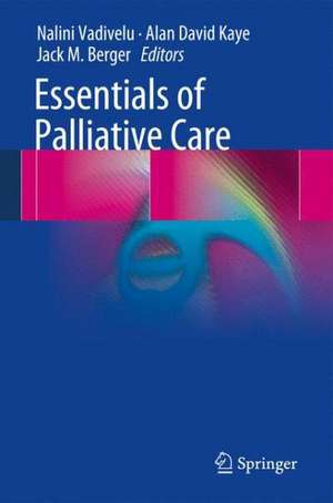 Essentials of Palliative Care de Nalini Vadivelu