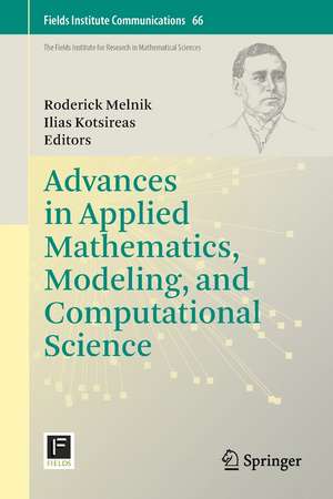 Advances in Applied Mathematics, Modeling, and Computational Science de Roderick Melnik