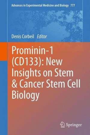 Prominin-1 (CD133): New Insights on Stem & Cancer Stem Cell Biology de Denis Corbeil