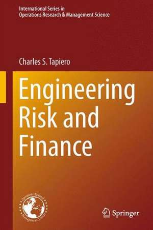 Engineering Risk and Finance de Charles S. Tapiero