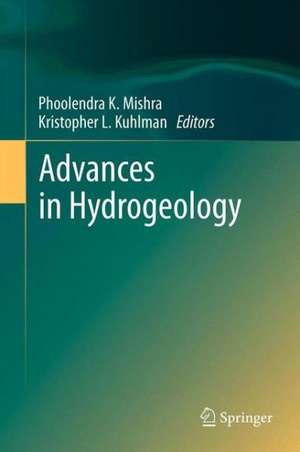 Advances in Hydrogeology de Phoolendra K. Mishra