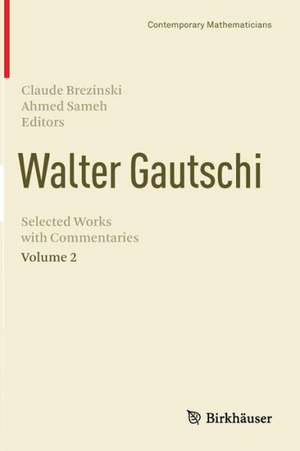 Walter Gautschi, Volume 2: Selected Works with Commentaries de Claude Brezinski