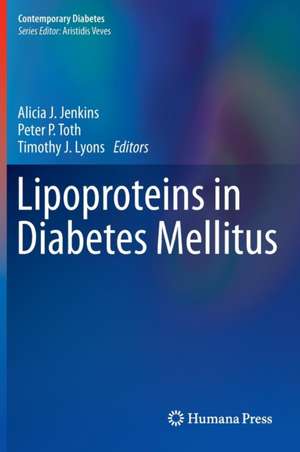 Lipoproteins in Diabetes Mellitus de Alicia J. Jenkins