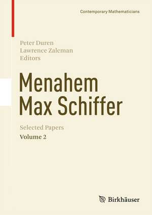 Menahem Max Schiffer: Selected Papers Volume 2 de Peter Duren