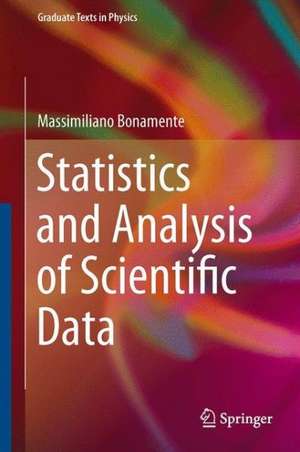 Statistics and Analysis of Scientific Data de Massimiliano Bonamente