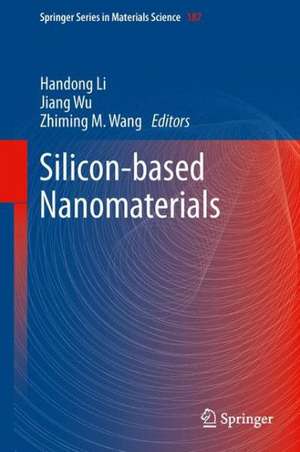 Silicon-based Nanomaterials de Handong Li