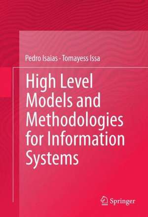 High Level Models and Methodologies for Information Systems de Pedro Isaias