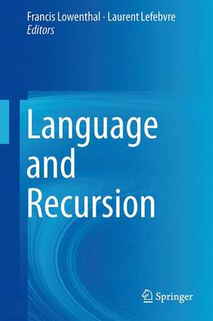 Language and Recursion de Francis Lowenthal