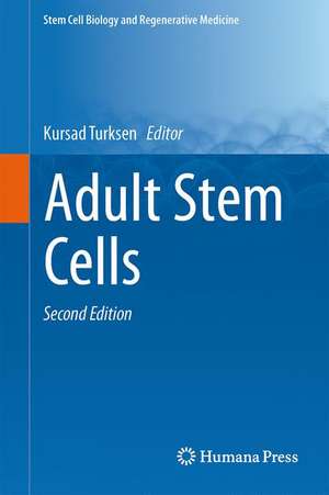 Adult Stem Cells de Kursad Turksen