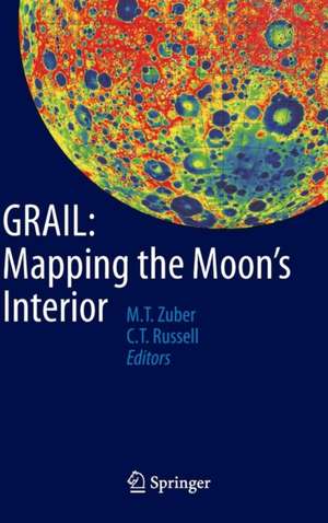 GRAIL: Mapping the Moon's Interior de Maria Zuber