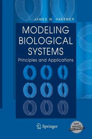 Modeling Biological Systems:: Principles and Applications de James W. Haefner