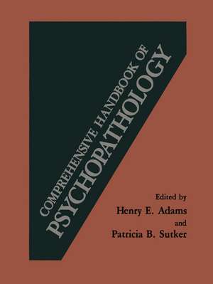 Comprehensive Handbook of Psychopathology de Henry E. Adams