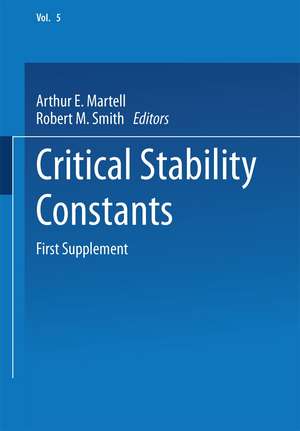 Critical Stability Constants: First Supplement de Arthur E. Martell