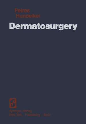 Dermatosurgery de J. Petres