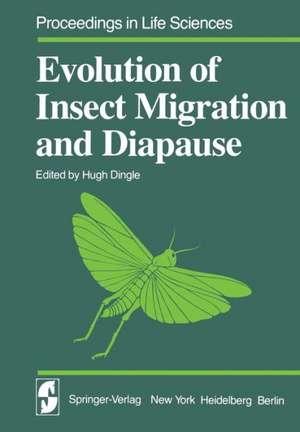 Evolution of Insect Migration and Diapause de H. Dingle