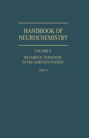 Metabolic Turnover in the Nervous System de Sidney Roberts