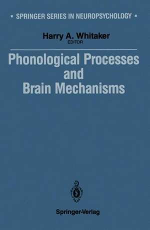 Phonological Processes and Brain Mechanisms de Harry Whitaker