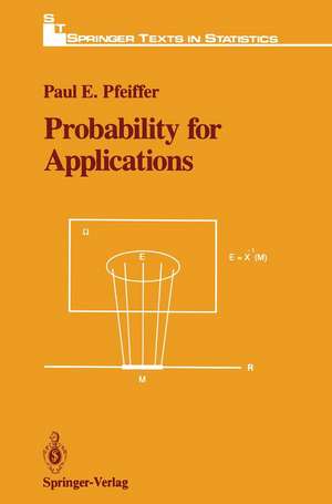 Probability for Applications de Paul E. Pfeiffer