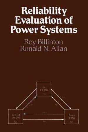 Reliability Evaluation of Power Systems de Roy Billinton