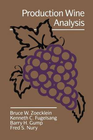 Production Wine Analysis de Bruce W. Zoecklein