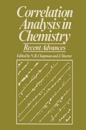 Correlation Analysis in Chemistry: Recent Advances de N. Chapman