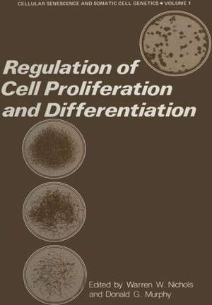 Regulation of Cell Proliferation and Differentiation de Warren Nichols