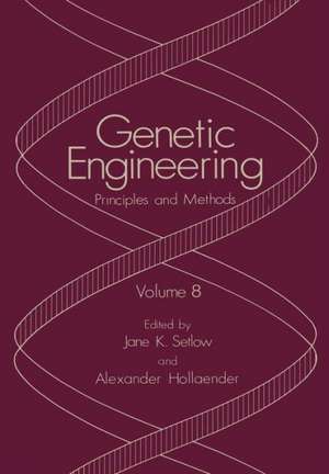 Genetic Engineering: Principles and Methods de Jane Setlow