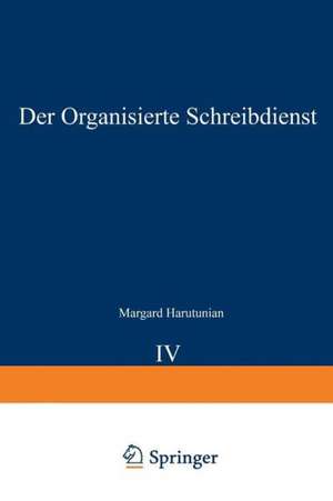 Der Organisierte Schreibdienst de Margard Harutunian