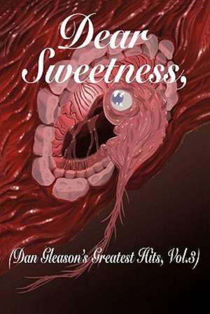 Dear Sweetness de Dan Gleason