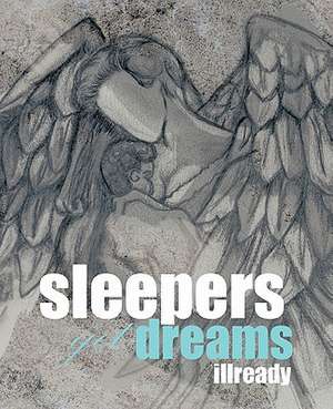 Sleepers Get Dreams de Illready