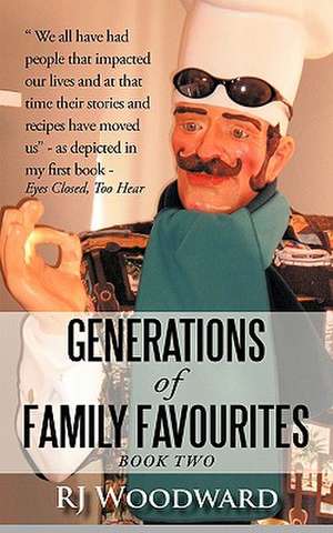 Generations of Family Favourites Book Two de Rj Woodward