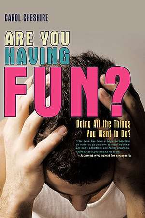 Are You Having Fun? de Carol Cheshire