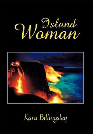 Island Woman de Kara Billingsley