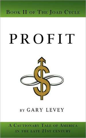 Profit de Gary Levey