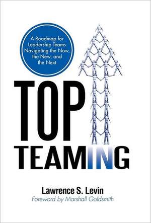 Top Teaming de Lawrence S. Levin