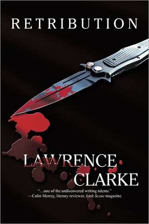 Retribution de Lawrence Clarke