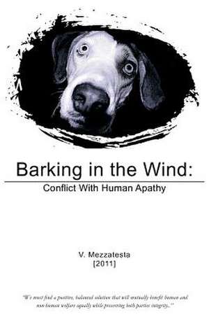 Barking in the Wind de V. Mezzatesta