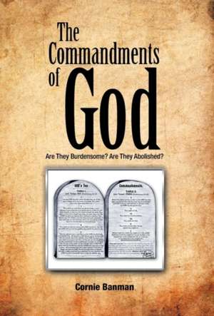 The Commandments of God de Cornie Banman