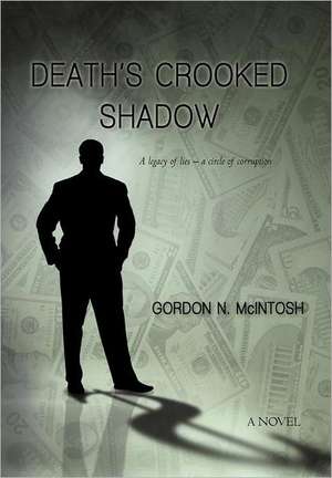 Death's Crooked Shadow de Gordon N. McIntosh