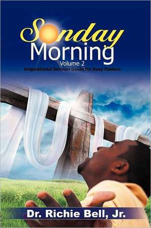 Sunday Morning Volume 2 de Richie Jr. Bell