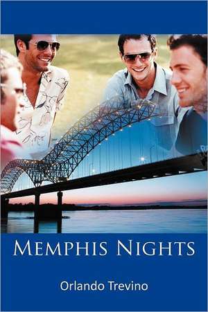 Memphis Nights de Orlando Trevino