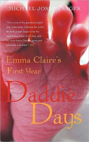 Daddie Days de Michael Joseph Sager