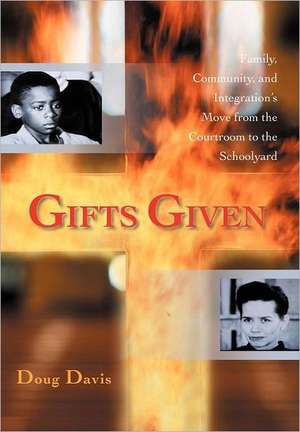 Davis, D: Gifts Given