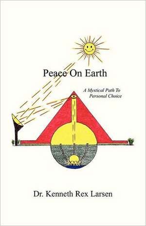 Peace on Earth de Kenneth Rex Larsen