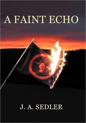 A Faint Echo de J. A. Sedler