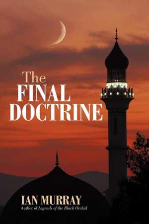 The Final Doctrine de Ian Murray